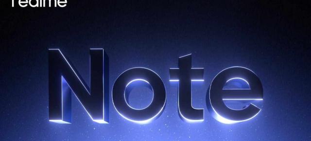 realme plănuiește lansarea a două noi telefoane sub gama Note în 2024; Ce ne rezervă realme Note 1?
