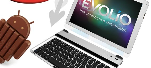 Tableta Evolio X10 primește acum actualizarea la Android 4.4 KitKat