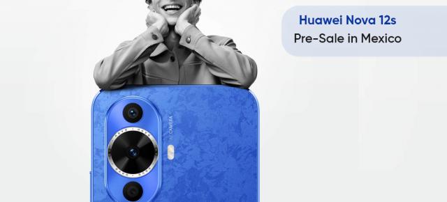 Huawei Nova 12S are funcţiile dezvăluite; Are super cadouri la pachet, dar va sosi în Europa?