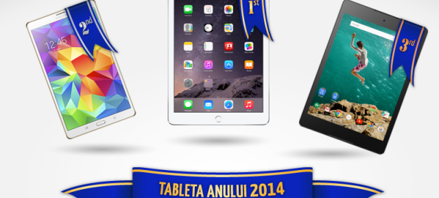 Mobilissimo Awards 2014: Iată Tableta Anului 2014, desemnată de votul cititorilor!