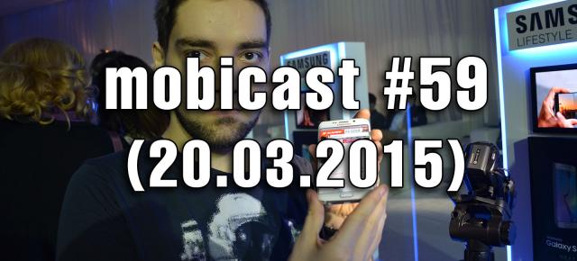 Mobicast 59: Podcast Mobilissimo.ro despre primele impresii legate de Galaxy S6 şi S6 Edge, concurs nou şi fail HTC (Video)