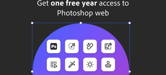 Editare foto rapidă în browser: noua extensie Photoshop pentru Chrome vine cu un an de acces gratuit