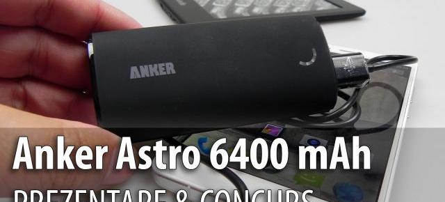 Prezentare baterie externă Anker Astro 6400 mAh + Concurs (eastcom.ro): un "candybar" comod cu alimentare smart (Video)