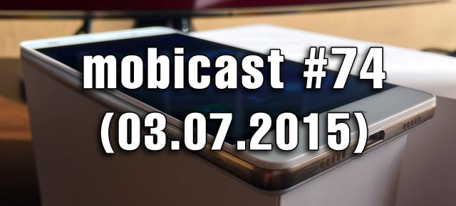 Mobicast 74: Podcast Mobilissimo.ro despre lansarea lui Meizu MX5 şi Huawei Honor 7 şi noi zvonuri OnePlus 2 (Video)