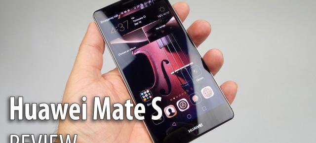 Huawei Mate S Review: cel mai elegant telefon produs de Huawei până acum, cucereşte prin gesturi şi selfie; Semnalul nu străluceşte! (Video)