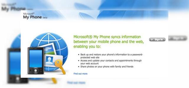 <b>Microsoft prezinta serviciul My Phone - sincronizare si backup</b>Microsoft a lansat vineri, din greseala un web site promotional pentru noul serviciu de sincronizare si backup My Phone, scotandu-l apoi de pe Internet si revenind asupra deciziei, prin relansarea site-ului promotional si postarea de informatii...