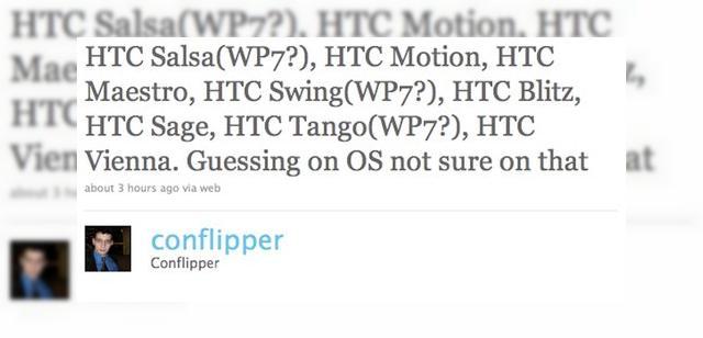 <b>Lista de telefoane HTC cu Windows Phone 7 la bord, postata pe Twitter</b>Celebrul hacker Cornflipper a dat lovitura din nou, de aceasta data postand pe Twitter o lista cu primele smartphone-uri HTC care vor rula Windows Phone 7. Acestea sunt: HTC Salsa, HTC Swing si HTC Tango, iar modelele sunt insotite si de alte nume de...