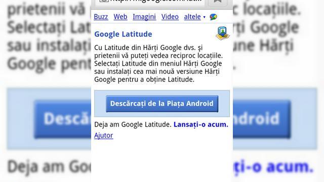<b>Aplicatii "la kilogram" de la "Piata Android" - inca o traducere amuzanta; Google Latitude acum cu noi functii</b>Dupa ce am aflat ca Samsung Galaxy Tab are un "buton p0rn", iata inca o traducere haioasa care ne-a atras atentia, de aceasta data in cazul celor de la Google. In vreme ce cautam detalii despre noile functii din Google Latitude am fost redirectionati...