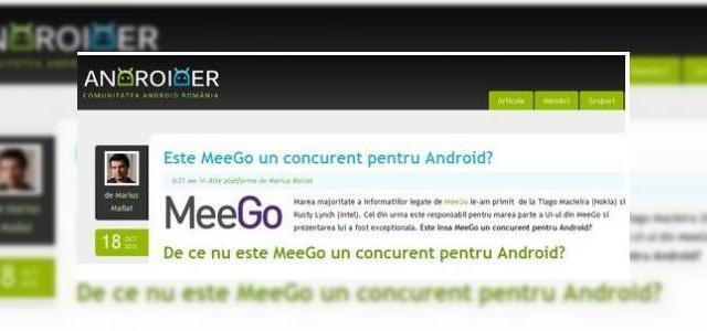 <b>Are platforma MeeGo potential? Parerea unui expert detaliata aici!</b>Marius Mailat - http://twitter.com/#!/fastlink2, un cunoscut developer de aplicatii Android ne prezinta opinia sa in legatura cu potentialul platformei MeeGo, mai ales ca acest OS se poate compara cu usurinta cu sistemul de operare Google. Am cunoscut...