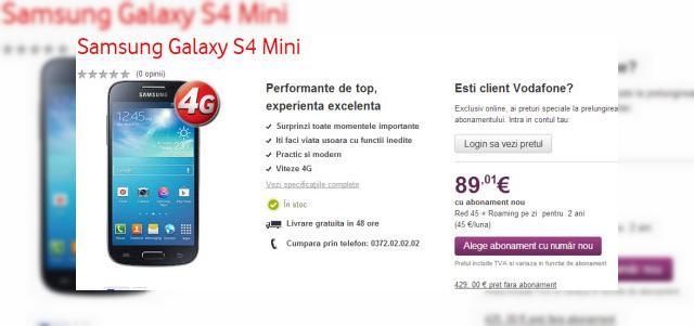 <b>Samsung Galaxy S4 Mini disponibil de azi la Vodafone România (online) și din 8 iulie În magazine</b>După ce anunțam debutul lui Samsung Galaxy S4 Mini prin evoMAG.ro, iată că telefonul ajunge și la Vodafone România, unde se regăsește în portofoliul de noi terminale. Rețineți că noul model e disponibil de azi online la Vodafone, iar de pe 8...