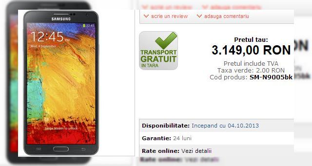 <b>Prețul lui Samsung Galaxy Note 3 afișat de un retailer din România; Telefonul e la precomandă!</b>Iată că după ce evoMAG a listat Nokia Lumia 1020, observăm că MarketOnline.ro a afișat primele prețuri în cazul lui Samsung Galaxy Note 3! Era de așteptat ca în prima fază să avem cotații peste 3000 lei, acest lucru s-a și întâmplat! Cei...