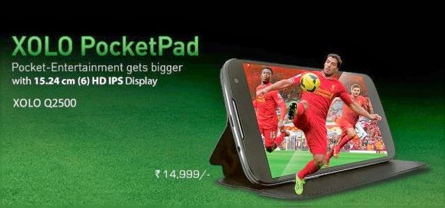 <b>Phablet-ul XOLO PocketPad Q2500 de 6 inch apare Într-o primă imagine ce scoate la iveală prețul de comercializare de doar 250$</b>Unul dintre cei mai cunoscuți producători de smartphone-uri din India, și anume XOLO, se pare că se pregătește pentru lansarea unui nou device accesibil. Chiar astăzi, device-ul cu pricina, numit XOLO PocketPad&nbsp;Q2500&nbsp;și-a făcut...