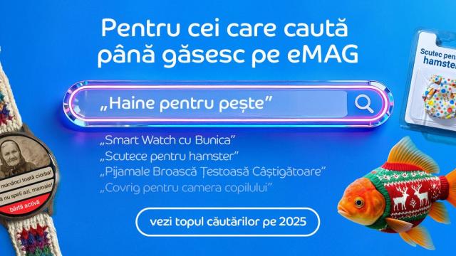 <b>Căutări neașteptate pe eMAG în 2025; românii au vrut „haine pentru pește” și „smart watch cu bunica”</b>În 2025, clienții eMAG au reușit să transforme motorul de căutare al platformei într-un univers de interogări neașteptate și amuzante, iar retailerul online a publicat o selecție care reflectă nu doar diversitatea cererilor, ci și spiritul creativ al util