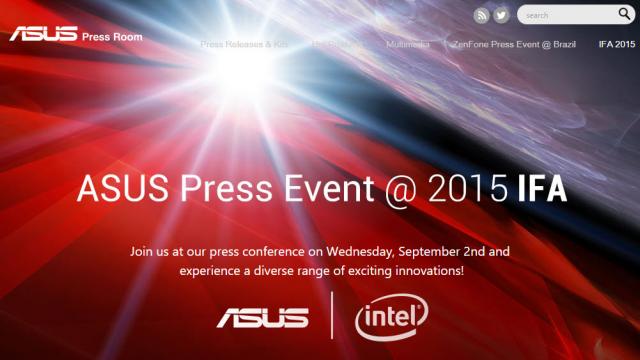 <b>IFA 2015: Conferința de presă a taiwanezilor de la Asus, începe la ora 14:00 și poate fi urmărită Live</b>După cum v-am informat &icirc;ntr-un articol precedent, azi are loc și conferința de presă a celor de la Asus, aceasta urmează celei Acer, care a deschis practic seria de transmisii Live de la IFA 2015 din Berlin. Asus intră &icirc;n Live de la ora...
