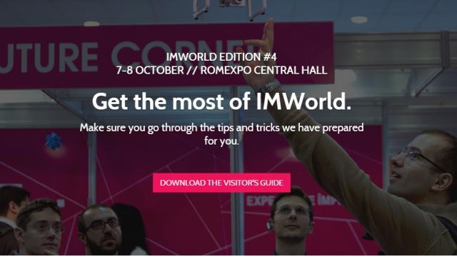 <b>Internet & Mobile World 2015 își va deschide porțile pe data de 7 octombrie în cadrul Pavilionului Central Romexpo din București</b>Dacă la nivel global luăm parte anual la conferințe ca și IFA, respectiv MWC, pe plan local avem Internet & Mobile World, cel mai mare eveniment &ldquo;business to business&rdquo; organizat &icirc;n Rom&acirc;nia și dedicat soluțiilor digitale, dar...