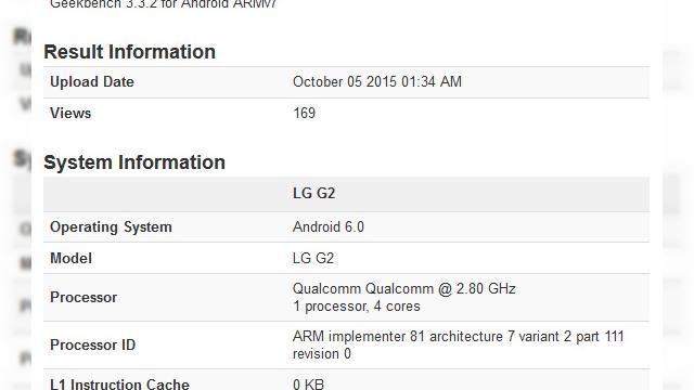 <b>LG G2 apare în GeekBench 3 cu Android 6.0 Marshmallow la bord</b>În ultima vreme tot mai mulţi producători de terminale mobile anunţa handseturile care vor primi actualizarea la Android 6.0 Marshmallow şi în ce perioadă va sosi noul software. Ştim spre exemplu că HTC One M8 şi M9 primesc noul...