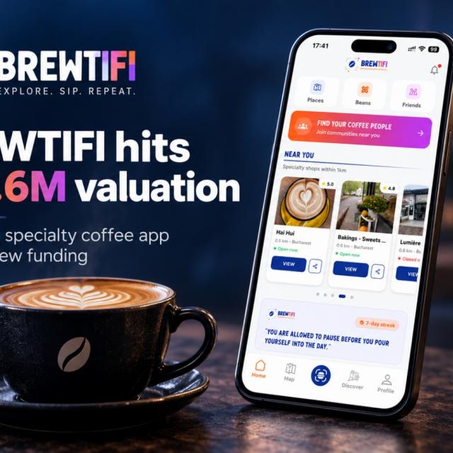 BREWTIFI, aplicația românească pentru descoperirea cafenelelor, ajunge la o evaluare de 1,6 milioane de euro